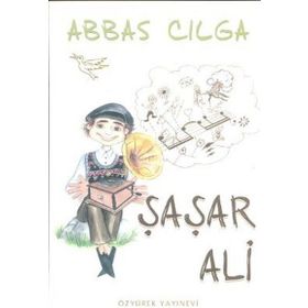 ŞAŞAR ALI - ABBAS CILGA