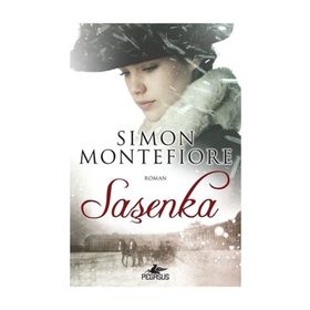 Saşenka - Simon Montefiore