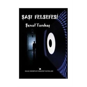 Şaşı Felsefesi - Şenol Tombaş