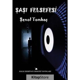 Şaşı Felsefesi - Şenol Tombaş