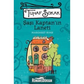 ŞAŞI KAPTAN'IN LANETI TUHAF SOKAK - MARGARET RYAN