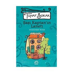 ŞAŞI KAPTAN'IN LANETI TUHAF SOKAK - MARGARET RYAN