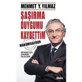 Şaşırma Duygumu Kaybettim - Mehmet Yılmaz