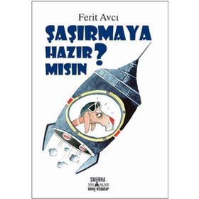 Şaşırmaya Hazır Mısın? - Ferit Avcı