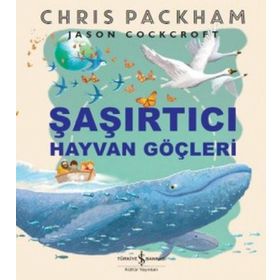 Şaşırtıcı Hayvan Göçleri - Chris Packham
