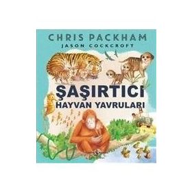 Şaşırtıcı Hayvan Yavruları - Chris Packham