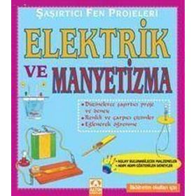 ŞAŞIRTICI VE FEN PROJELERI ELEKTRIK VE MANYETIZMA - BOBBI SEARLE