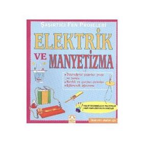 ŞAŞIRTICI VE FEN PROJELERI ELEKTRIK VE MANYETIZMA - BOBBI SEARLE
