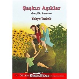Şaşkın Aşıklar - Yahya Türkeli