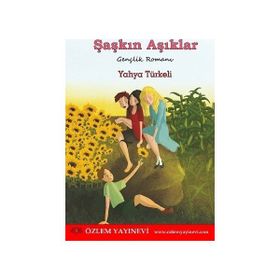 Şaşkın Aşıklar - Yahya Türkeli