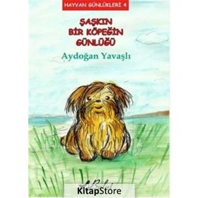 Şaşkın Bir Köpeğin Günlüğü - Aydoğan Yavaşlı