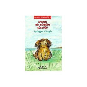 Şaşkın Bir Köpeğin Günlüğü - Aydoğan Yavaşlı