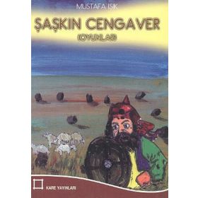 Şaşkın Cengaver - Mustafa Işık
