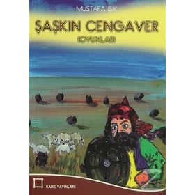 Şaşkın Cengaver - Mustafa Işık