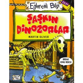 Şaşkın Dinazorlar - Martin Oliver