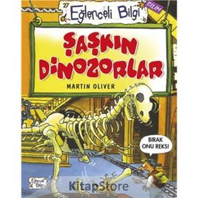 ŞAŞKIN DINOZORLAR - MARTIN OLIVER