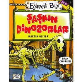 ŞAŞKIN DINOZORLAR - MARTIN OLIVER