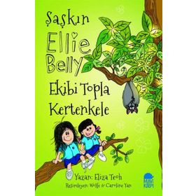 Şaşkın Ellie Belly - Ekibi Topla Kertenkele - Eliza Teoh