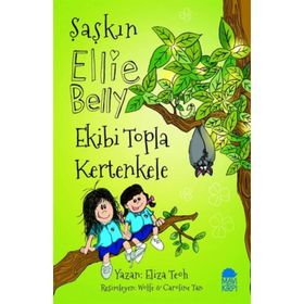 Şaşkın Ellie Belly - Ekibi Topla Kertenkele - Eliza Teoh