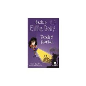 Şaşkın Ellie Belly - Fareleri Kurtar - Eliza Teoh