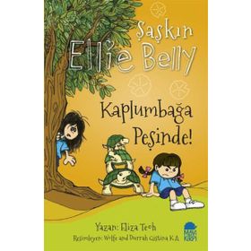 Şaşkın Ellie Belly - Kaplumbağa Peşinde! - Eliza Teoh