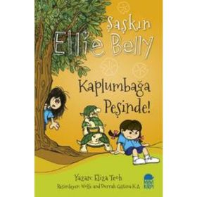 Şaşkın Ellie Belly - Kaplumbağa Peşinde! - Eliza Teoh