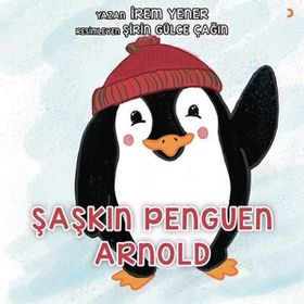 Şaşkın Penguen Arnold - İrem Yener