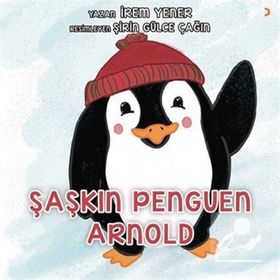 Şaşkın Penguen Arnold - İrem Yener