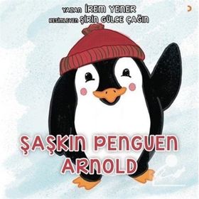 Şaşkın Penguen Arnold - İrem Yener