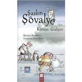 ŞAŞKIN ŞÖVALYE-2: KÖTÜYE GIDIYOR - MARTYN BEARDSLEY