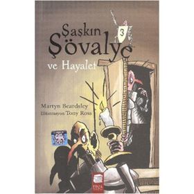 ŞAŞKIN ŞÖVALYE 3 VE HAYALET - MARTYN BEARDSLEY