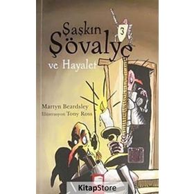 ŞAŞKIN ŞÖVALYE 3 VE HAYALET - MARTYN BEARDSLEY