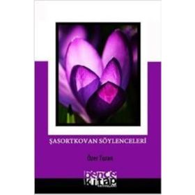 ŞAŞORTKOVAN SÖYLENCELERI - ÖZER TURAN