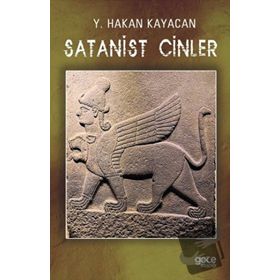 Satanist Cinler - Hakan Kayacan