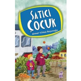 Satıcı Çocuk - Ahmet Yılmaz Boyunağa