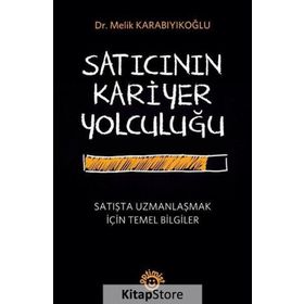 Satıcının Kariyer Yolculuğu - Melik Karabıyıkoğlu