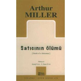 SATICININ ÖLÜMÜ - DEATH OF A SALESMAN - ARTHUR MILLER