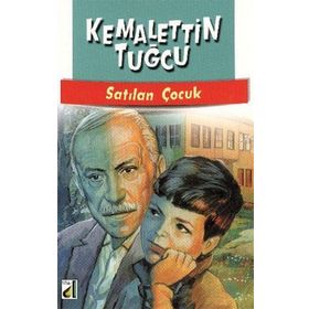 SATILAN ÇOCUK - KEMALETTIN TUĞCU