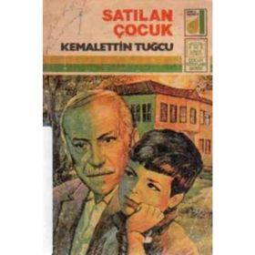 SATILAN ÇOCUK - KEMALETTIN TUĞCU