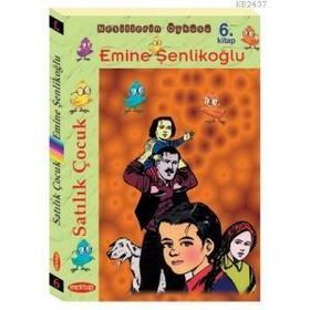 SATILIK ÇOCUK - EMINE ŞENLİKOĞLU