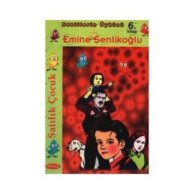 SATILIK ÇOCUK - EMINE ŞENLİKOĞLU