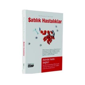 SATILIK HASTALIKLAR - RAY MOYNIHAN, ALAN CASSELS