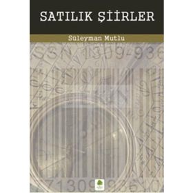 Satılık Şiirler - Süleyman Mutlu Yasin Altunbay Hakan Sari