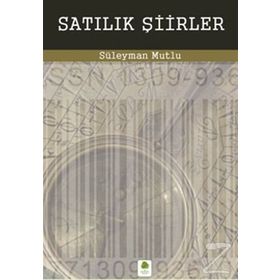 Satılık Şiirler - Süleyman Mutlu Yasin Altunbay Hakan Sari