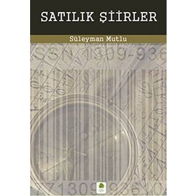 Satılık Şiirler - Süleyman Mutlu Yasin Altunbay Hakan Sari