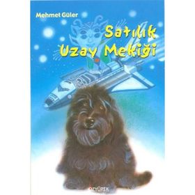 SATILIK UZAY MEKİĞİ - MEHMET GÜLER