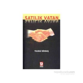 SATILIK VATAN - YILMAZ DİKBAŞ