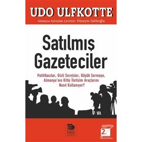 Satılmış Gazeteciler - Udo Ulfkotte