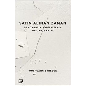 Satın Alınan Zaman - Wolfgang Streeck