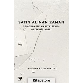 Satın Alınan Zaman - Wolfgang Streeck